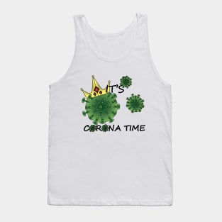 It's corona time Tank Top